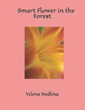 Smart Flower in the Forest