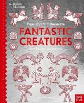 British Museum Press Out and Decorate: Fantastic Creatures