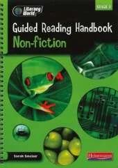 Literacy World Stage 3: Non-Fiction Guided Reading Handbook Framework Edition