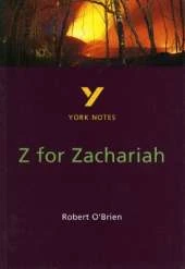 Z for Zachariah York Notes GCSE English Literature Study Guide - for 2026, 2027 exams
