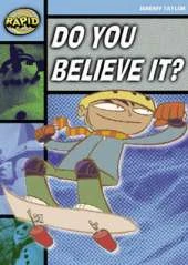 Rapid Stage 2 Set A Reader Pack: Do You Believe It! (Series 1)