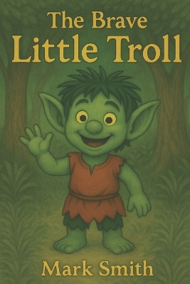 The Brave Little Troll