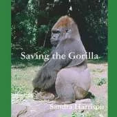 Saving the Gorilla