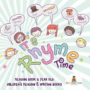 It's Rhyme Time! Reading Book 6 Year Old Children's Reading & Writing Books