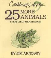 Crinkleroot's 25 More Animals Every Child Should Know