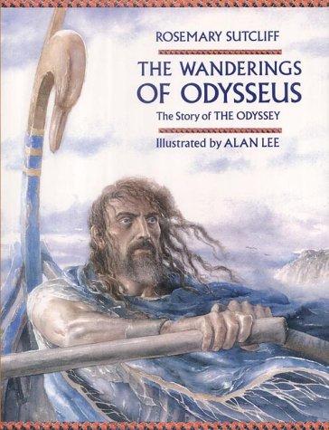 The Wanderings of Odysseus: The Story of The Odyssey