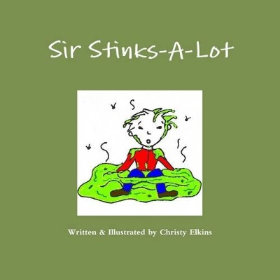 Sir Stinks-A-Lot