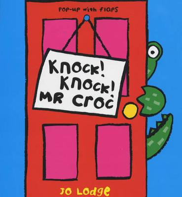 Mr Croc: Knock! Knock! Mr Croc