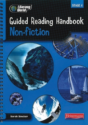 Literacy World Stage 4: Non-Fiction Guided Reading Handbook Framework Edition