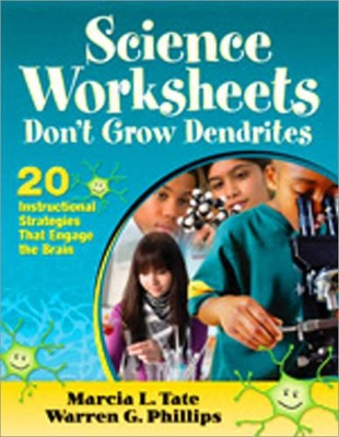 Science Worksheets Don't Grow Dendrites: 20 Instructional Strategies That Engage the Brain