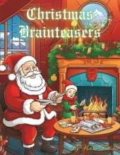 Christmas Brainteasers: Christmas Fun for Puzzle Enthusiasts of All Ages
