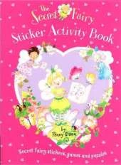 The Secret Fairy: Sticker Activity Book