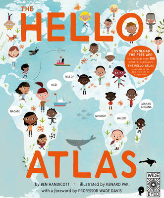 The Hello Atlas: Download the free app to hear more than 100 different languages