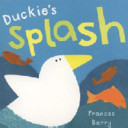 Duckies Splash Board Book