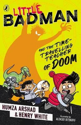 Little Badman and the Time-travelling Teacher of Doom