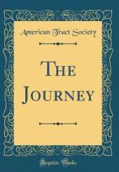 The Journey (Classic Reprint)