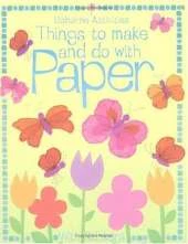 Things to Make and Do with Paper