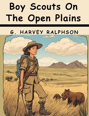 Boy Scouts On The Open Plains
