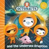 The Octonauts and the Undersea Eruption