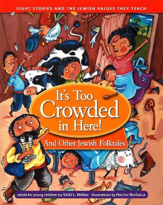 It's Too Crowded in Here! and Other Jewish Folk Tales