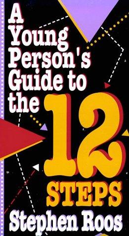 Young Person's Guide to the Twelve Steps