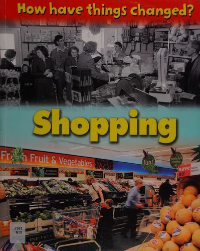 How Have Things Changed: Shopping