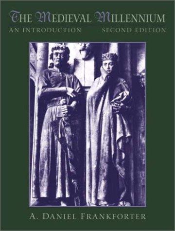 The Medieval Millennium: An Introduction