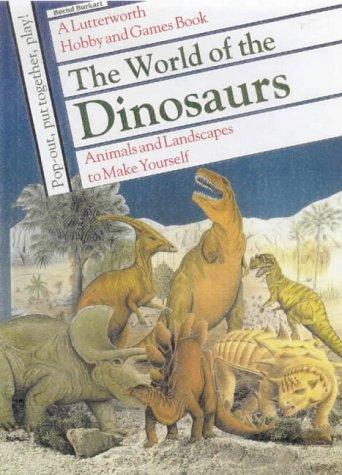 The World of the Dinosaurs