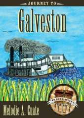 Journey to Galveston: Mr Barrington's Mysterious Trunk
