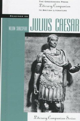 Readings on "Julius Caesar"