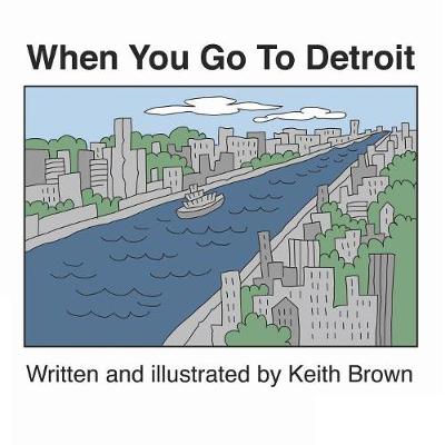 When You Go To Detroit