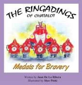 The Ringadings of Chatalot: Medals for Bravery