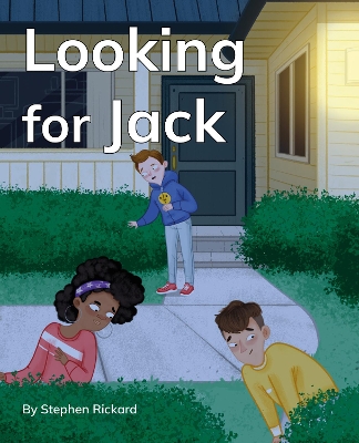 Looking for Jack: Phonics Phase 3