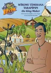 Wiremu Tamihana Tarapipipi the King Maker