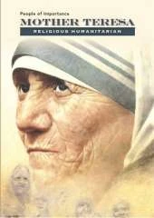 Mother Teresa - Religious Humanitarian