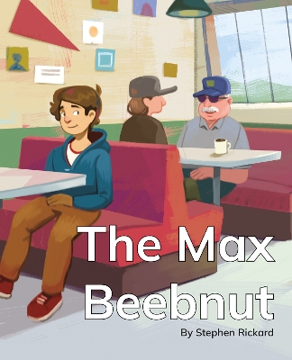 The Max Beebnut: Phonics Phase 3