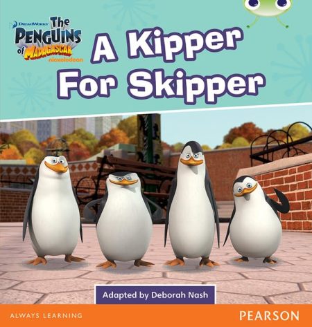 Bug Club Guided Fiction Year 2 Orange B Penguins of Madagascar: A Kipper for Skipper