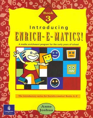Introducing Enrichematics Book 3: A Maths Enrichment Program for the Early Years of School