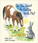 Do You Want to Gallop With Me?