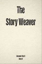 The Story Weaver