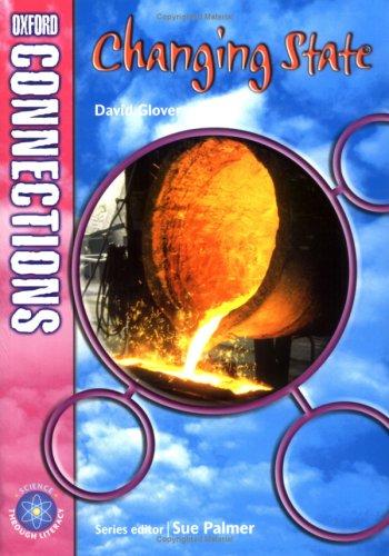 Oxford Connections: Year 5: Changing State: Science - Pupil Book