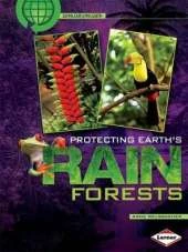 Protecting Earth's Rain Forests