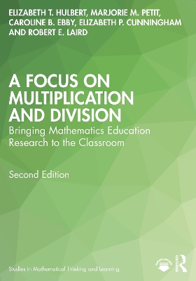 A Focus on Multiplication and Division: Bringing Mathematics Education Research to the Classroom