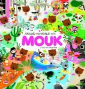 Around the World with Mouk: A Trail of Adventure