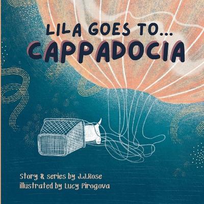 Lila Goes to Cappadocia