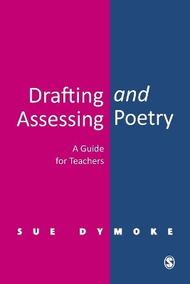 Drafting and Assessing Poetry: A Guide for Teachers