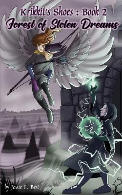 Krikkit's Shoes: Forest of Stolen Dreams