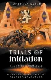 Trials of Initiation