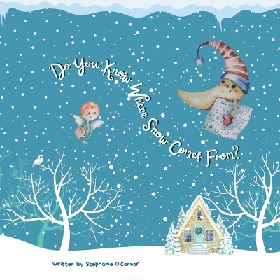 Do You Know Where Snow Comes From