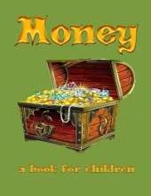 Money - a book for children: About money